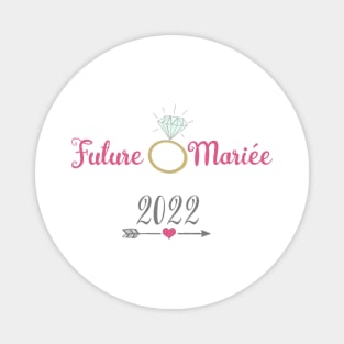 Future Mariée 2022 Magnet